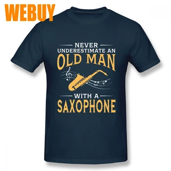Agrement Niciodată să nu Suimezi Un Om Bătrân Cu Un Saxofon Homme Tricou Om Geek S-6XL Maneci Scurte